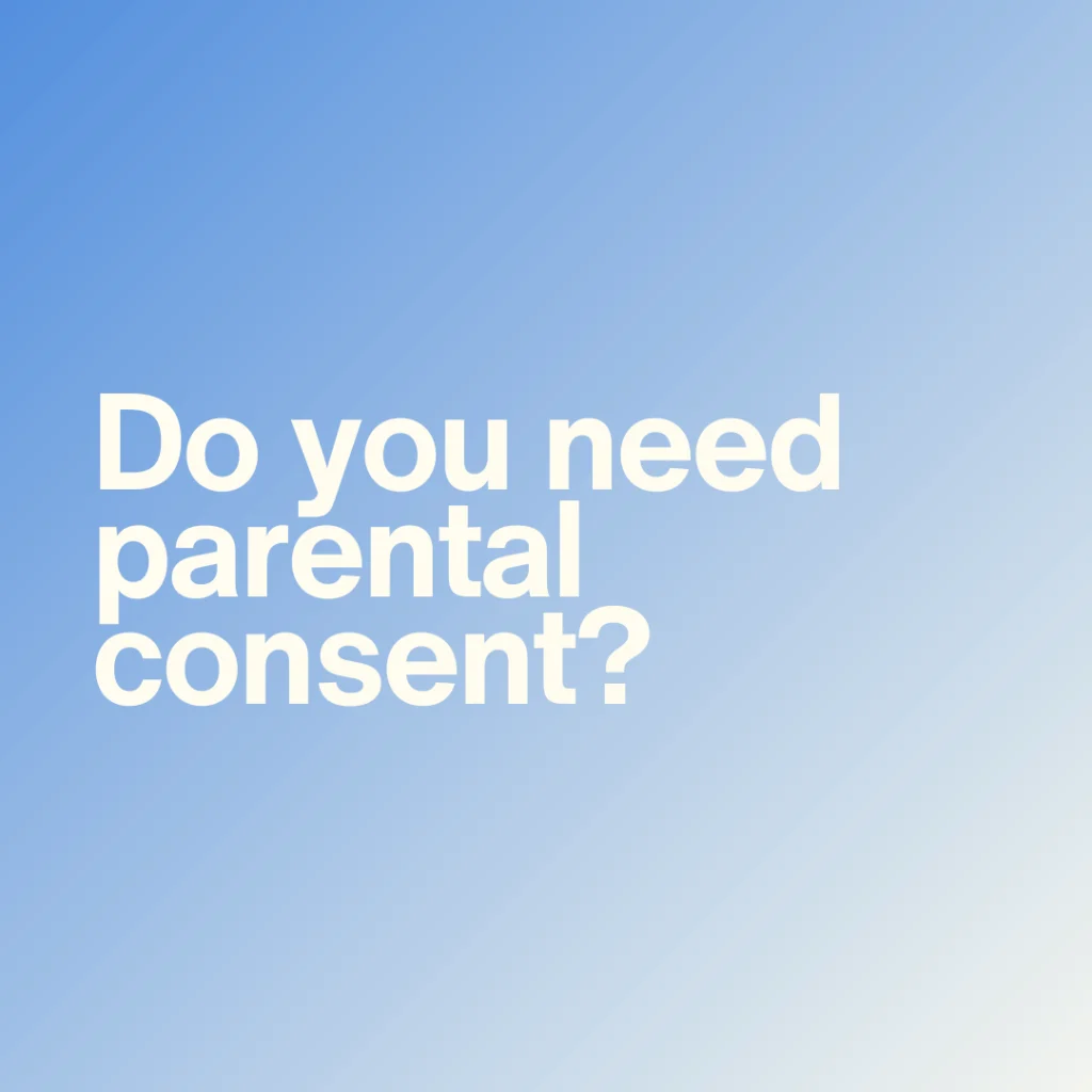Do you need both parents’ consent for my young person to join Anne Health and start a medical pathway?