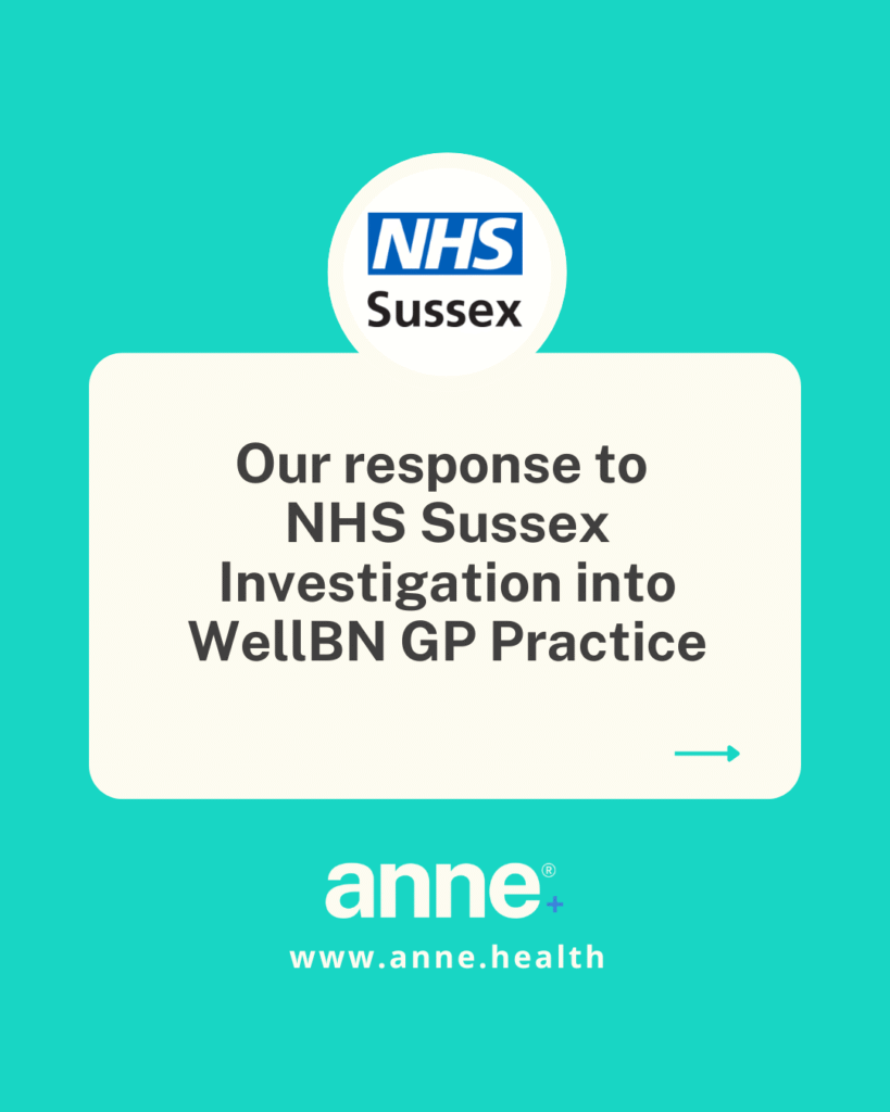 Anne Health response: NHS Sussex Investigation into WellBN GP Practice